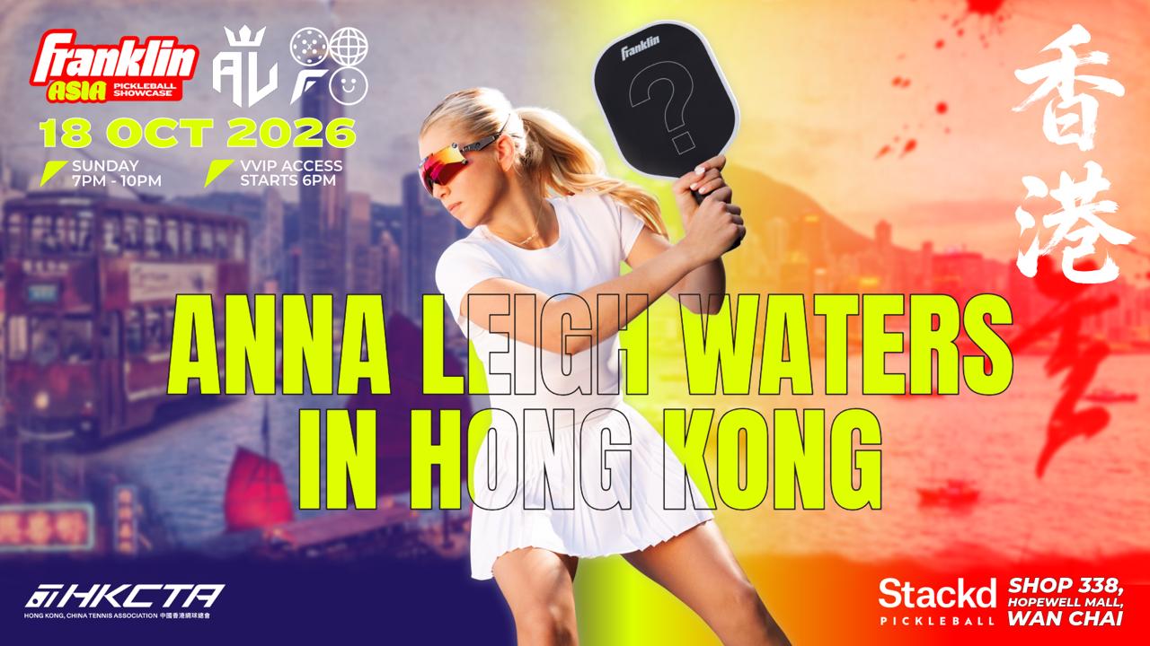 Franklin Asia Pickleball Showcase: Anna Leigh Waters in Hong Kong, Sunday 18 Oct, Hopewell Mall, Wan Chai